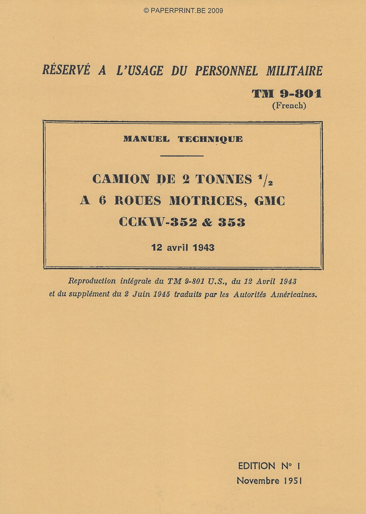 TM 9-801 FR CAMION DE 2 TONNES ½ A 6 ROUES MOTRICES, GMC CCKW-352 & 353